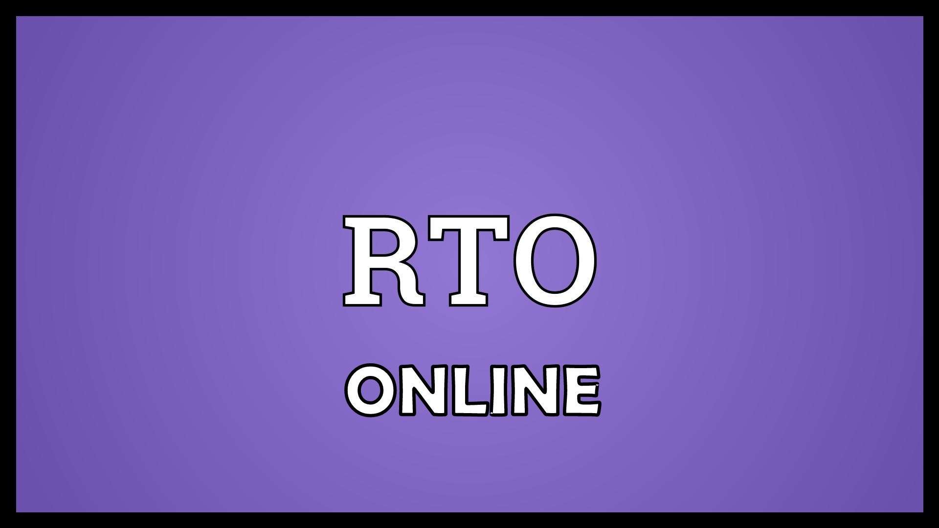 RTO goes online from 6th June