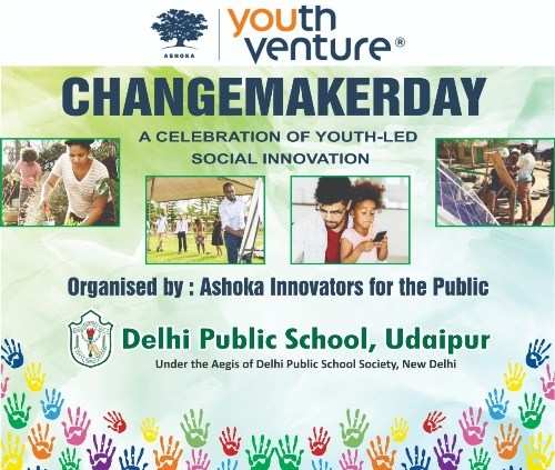 Change Maker initiative at Delhi Public School, Udaipur – Mould them while they are young
