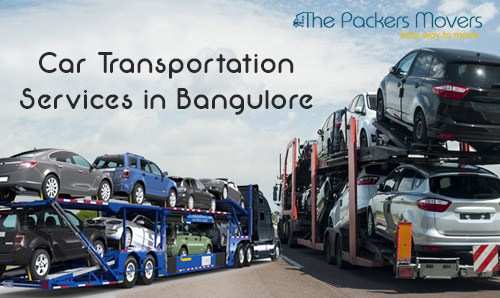 Thepackersmovers.com Discusses the Key Considerations While Hiring Car Carriers in Bangalore