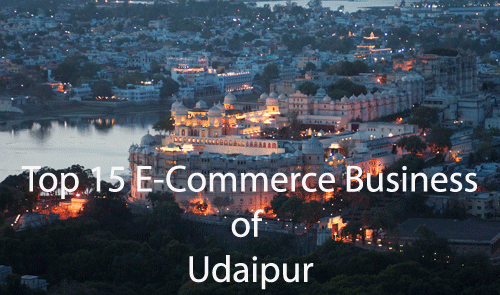 Top 15 E-Commerce Business of Udaipur