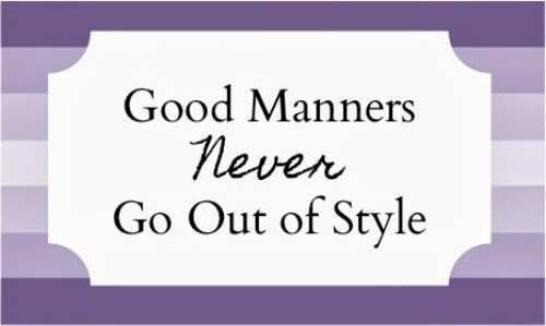 Where are your Manners?