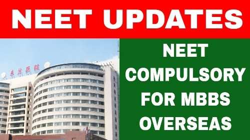 NEET: A prerequisite for Medical aspirants considering MBBS abroad