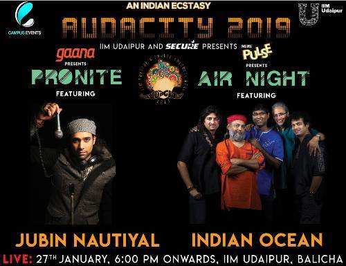 Stage set for Audacity 2019 – IIM Udaipur Cultural Fest | 26-27 January