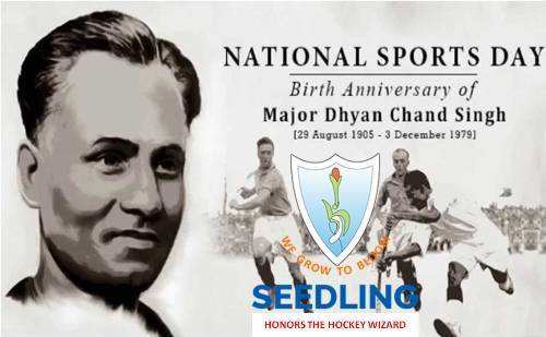 National Sports Day | Seedling pays tribute to Hockey Wizard Major Dhyan Chand