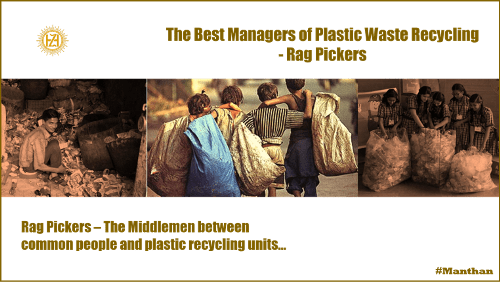 Manthan – Rag pickers – The Best Managers of Plastic Waste Recycling