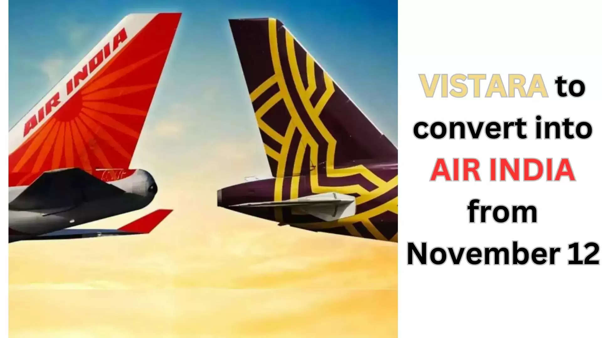 Vistara convert into Air India