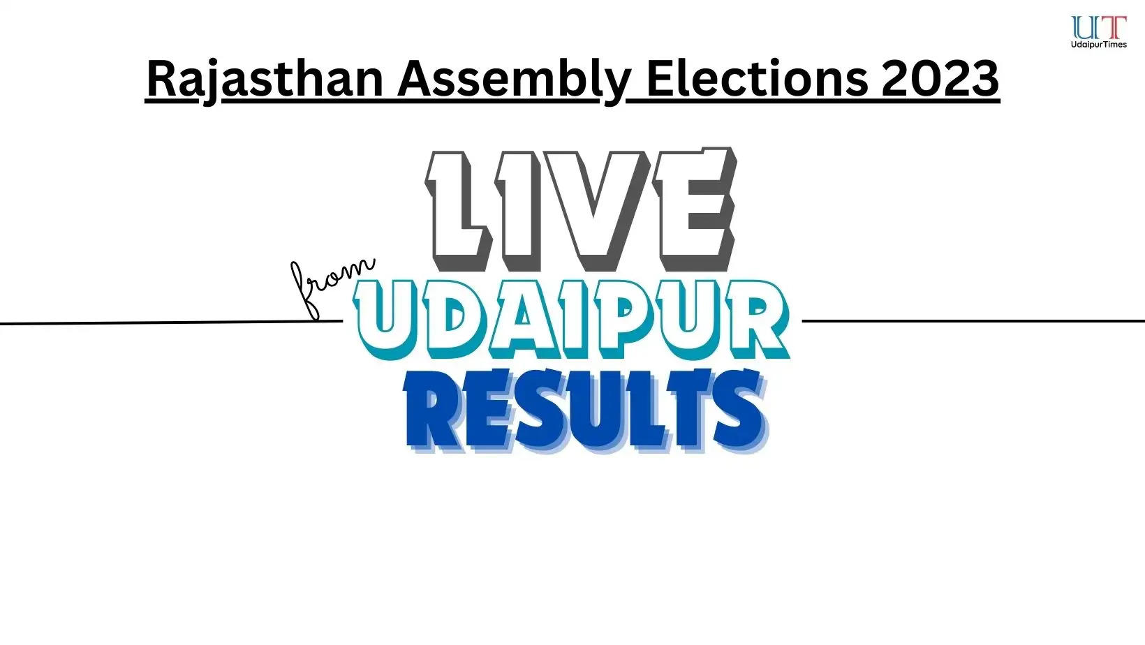 LIVE RESULTS UPDATE FROM UDAIPUR Rajasthan Assembly Elections 2023