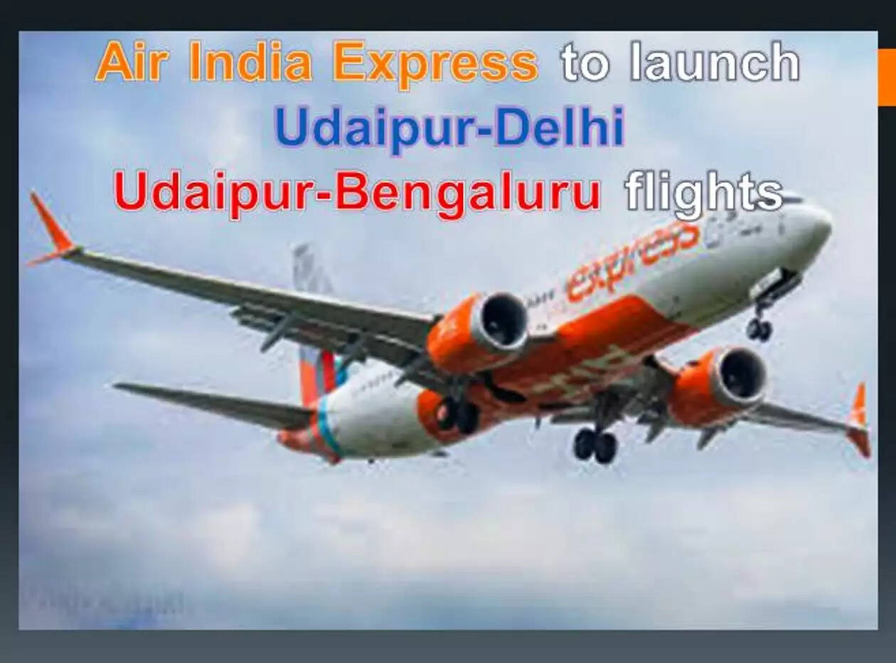 air-india-express-udaipur-delhi-bengaluru-flights