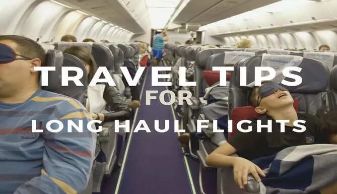 travel tips for long haul flights travel tips