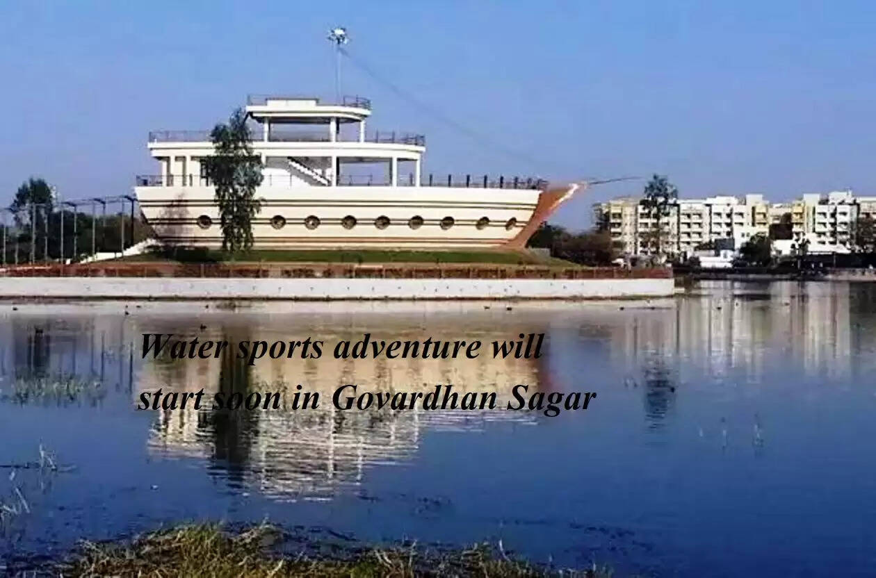 water sports will soon start at goverdhan sagar