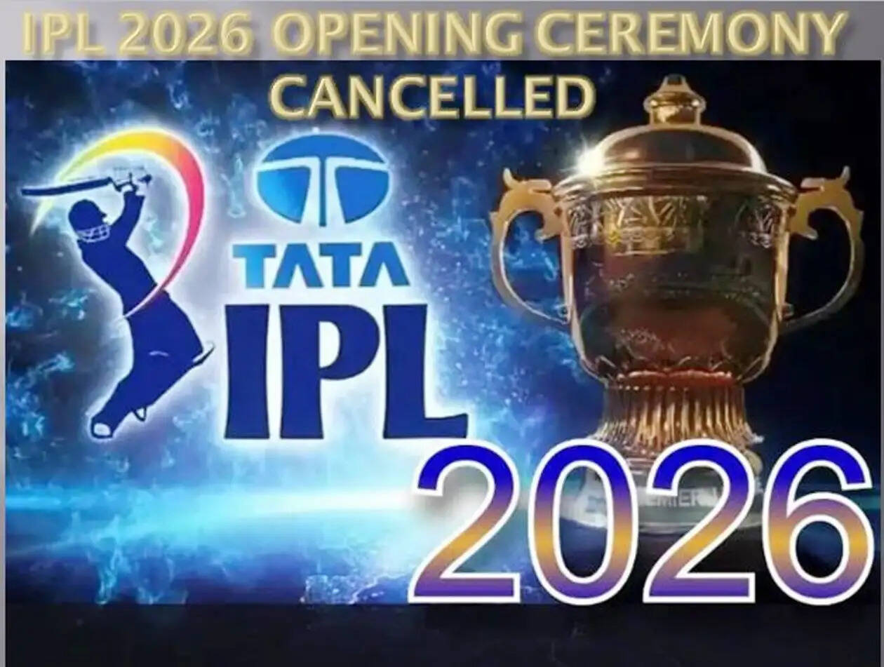 IPL 2026 Opening ceremony cancelled 