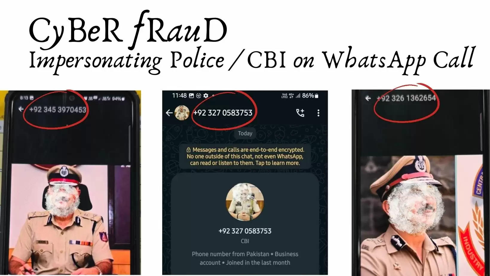 Beware of Cyber Crime Cyber Fraud by persons impersonating as Police Officials and CBI Officials and Calling Unaware Parents on WhatsApp