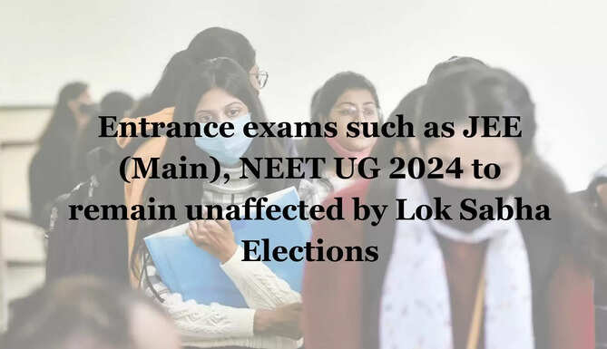 JEE Main and NEET UG Exams 2024