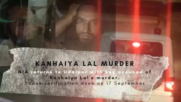 Kanhaiya Lal Murder Key Accused brought back to Udaipur by the NIA for Crime Scene Verification