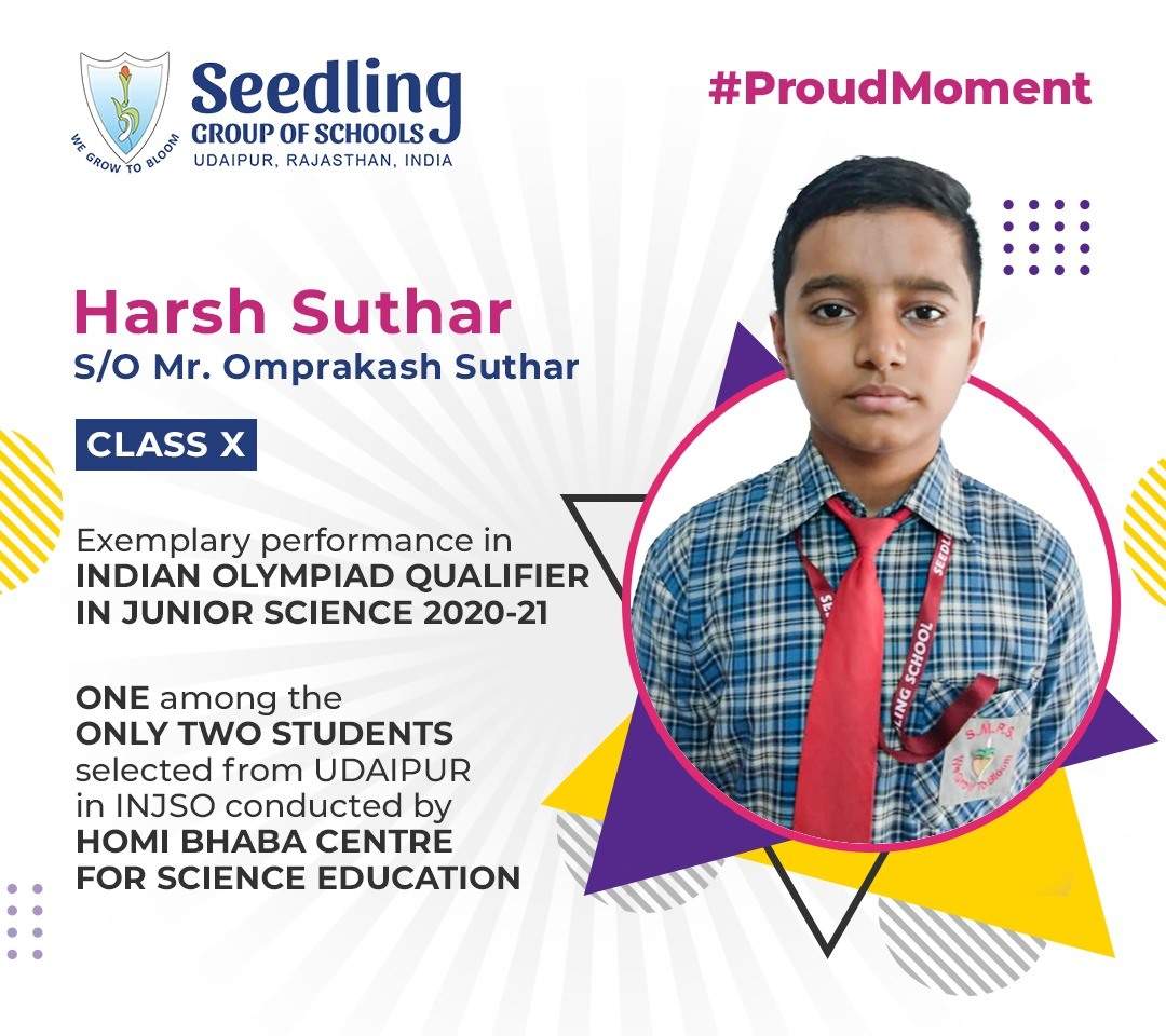 Harsh Suthar of Seedling Udaipur to represent Indian team at International Junior Science Olympiad