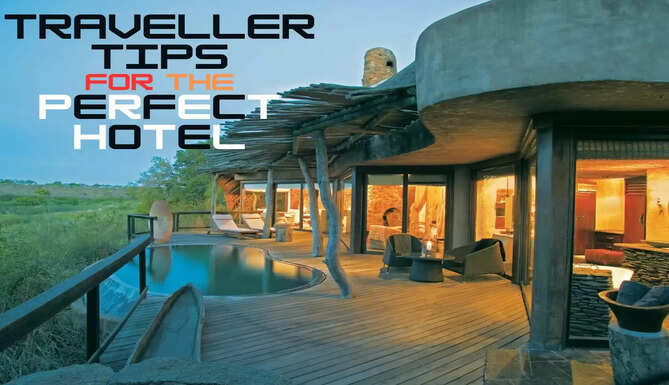 How to Choose the Perfect Hotel for Your Vacations