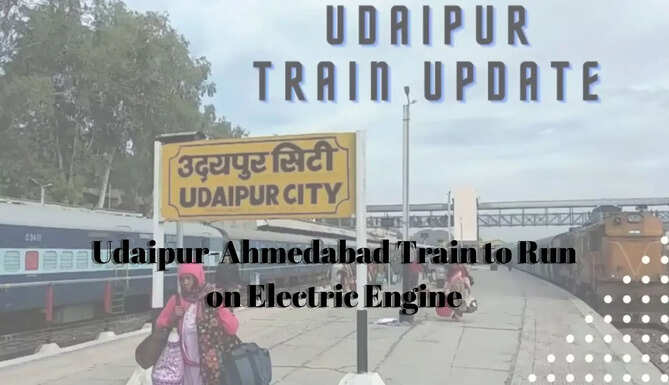 Udaipur-Ahmedabad Electric Engine Train