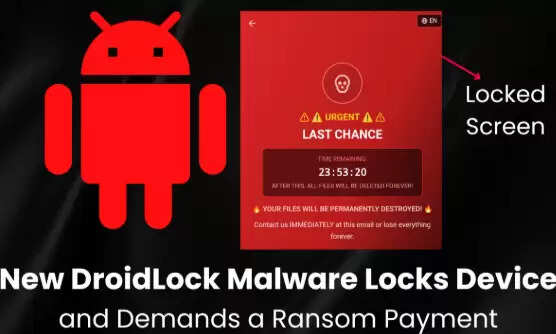 DroidLock Android malware locking smartphone and displaying ransom warning