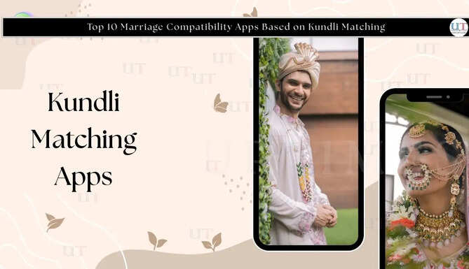 Top 10 Marriage Compatibility Apps Based on Kundli Matching