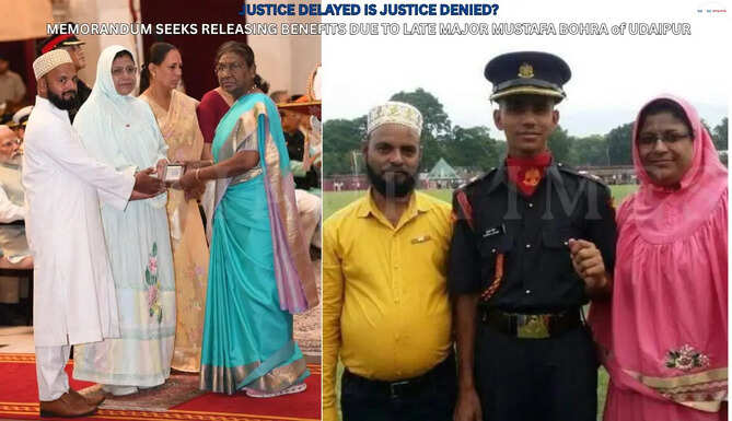 JUSTICE DELAYED IS JUSTICE DENIED? MEMORANDUM SEEKS RELEASING BENEFITS DUE TO LATE MAJOR MUSTAFA BOHRA of UDAIPUR