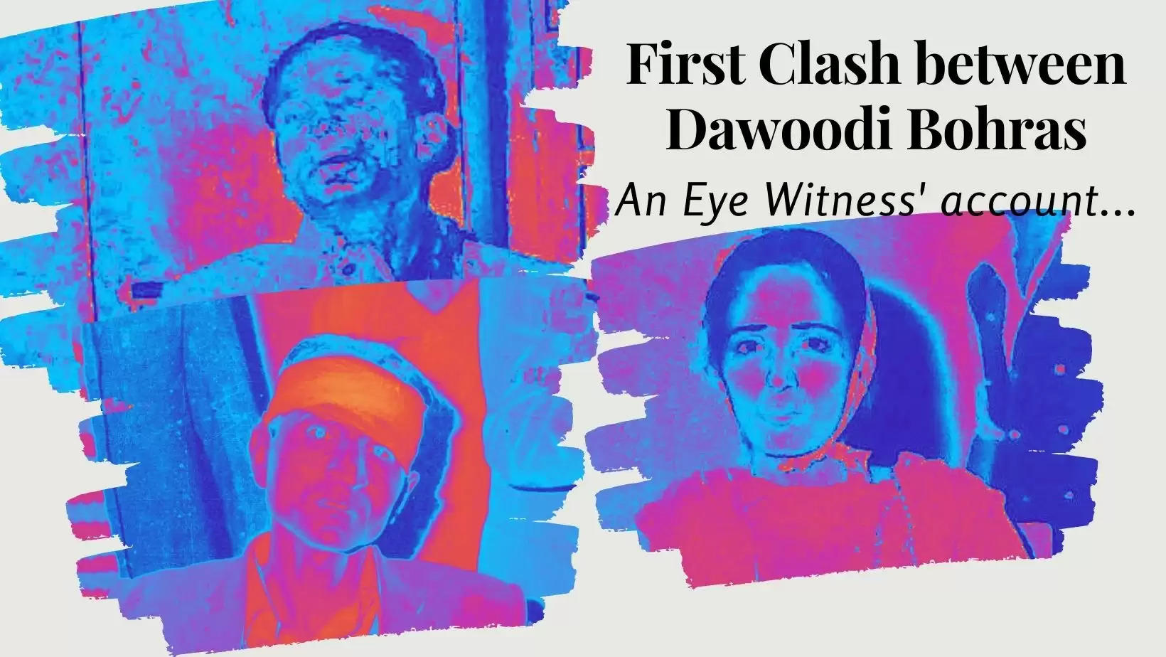 First Clash between Dawoodi Bohras in 1973 An Eye Witness Account, Autocratic Syedna, Bohra High Priest Dictatorship, Bohra Youth Movement