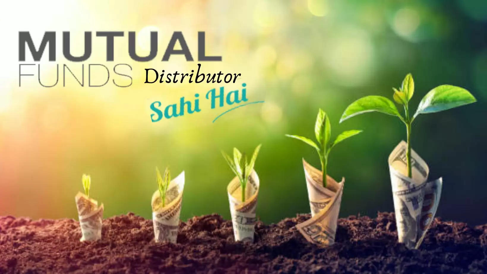 What is a Mutual Fund Distributor, Become a Mutual Fund Distributor, How to become a Mutual Fund Distributor in Udaipur, How to become a Mutual Fund Distributor in Rajasthan