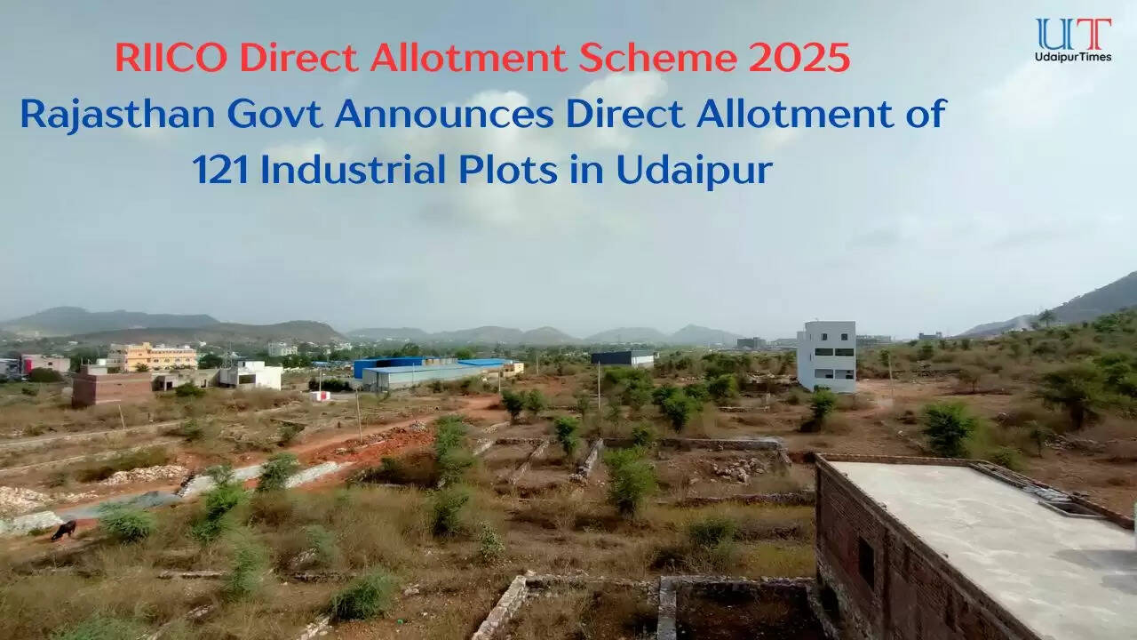 RIICO Direct Allotment Scheme 2025 Rajasthan Govt Announces Direct Allotment of 121 Industrial Plots in Udaipur