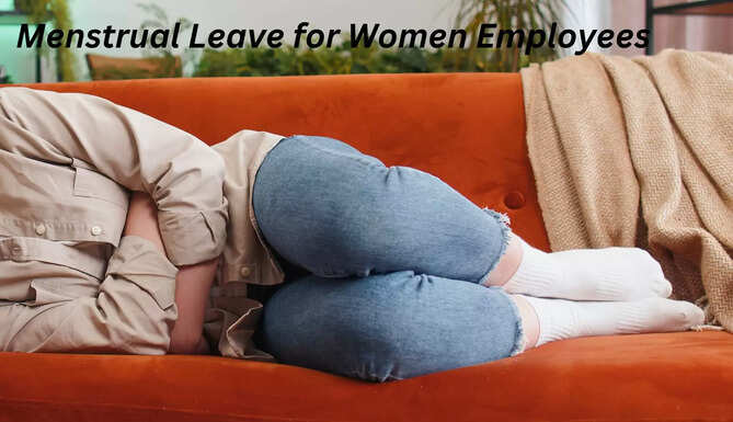 Menstrual Leave for Women Employees