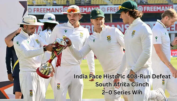 India Face Historic 408-Run Defeat as South Africa Clinch 2&ndash;0 Series Win