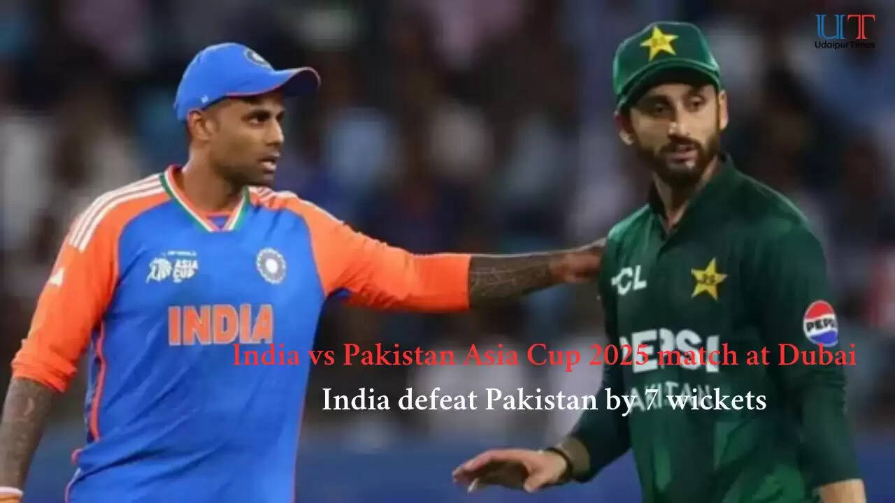 India vs Pakistan Asia Cup 2025 match at Dubai &ndash; India defeat Pakistan by 7 wickets