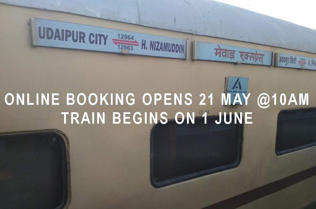 Udaipur - Delhi  train begins 1 June | Online booking begins at 10am - 200 Special Passenger Services