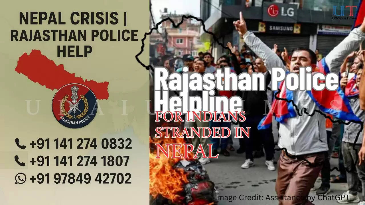 "Rajasthan Police launches 24x7 special helpline for Indians stranded in Nepal during political crisis &ndash; UdaipurTimes"