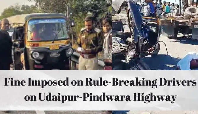 Udaipur Pindwara Highway Rule Breakers