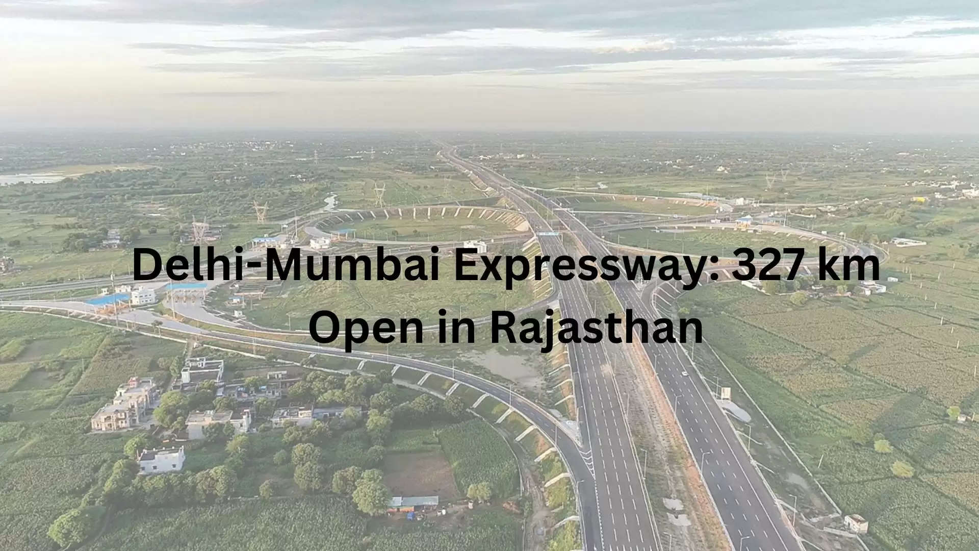 Delhi -Mumbai Expressway Rajasthan Stretch