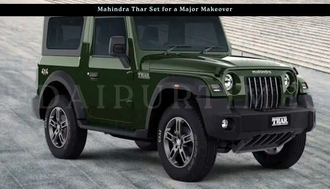 Mahindra Thar Set for a Major Makeover: New Look, Expected Features and Big Update Explained&nbsp;