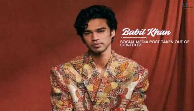 Babil Khan controversial social media post taken out of context