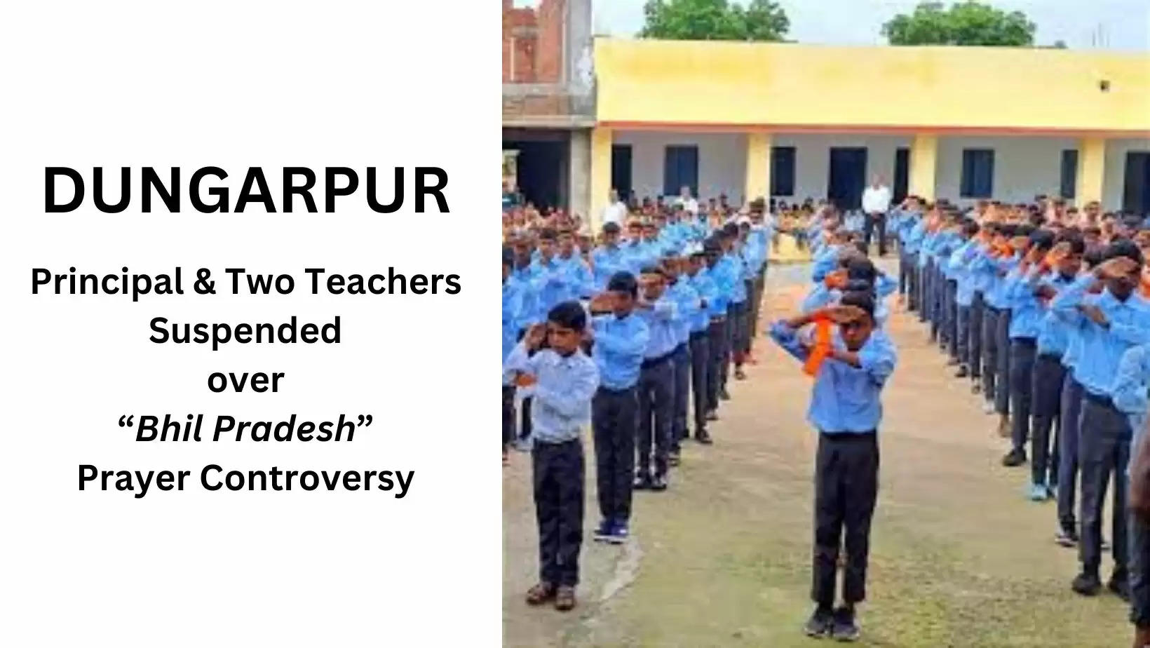 Dungarpur School Principal and Two Teachers Suspended over Prayer Controversy about Bhil Pradesh in Government School in Udaipur