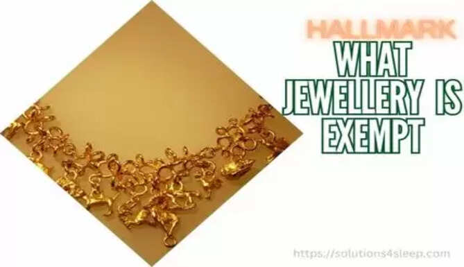 What kind of Gold Jewellery does not need Hallmarking