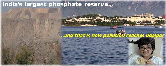 Udaipur | India's largest phosphate reserve... and that is how pollution reaches Udaipur