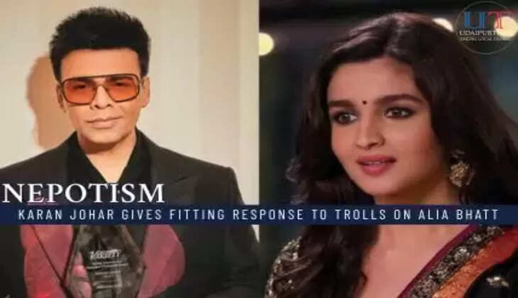 Karan Johar’s Sharp Reply to ‘Nepo Kid’ Trolls on Alia Bhatt: “Have you seen Highway or Raazi?”