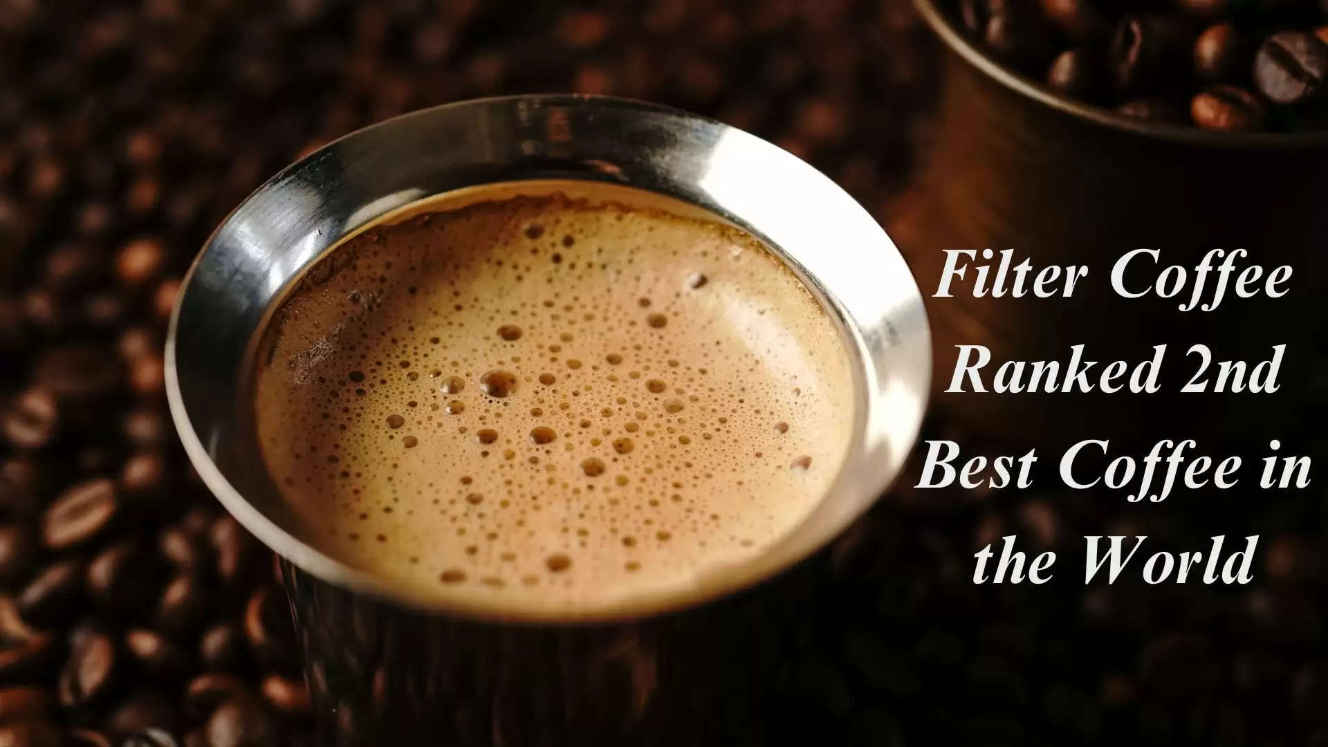 Filter Coffee Ranked 2nd 