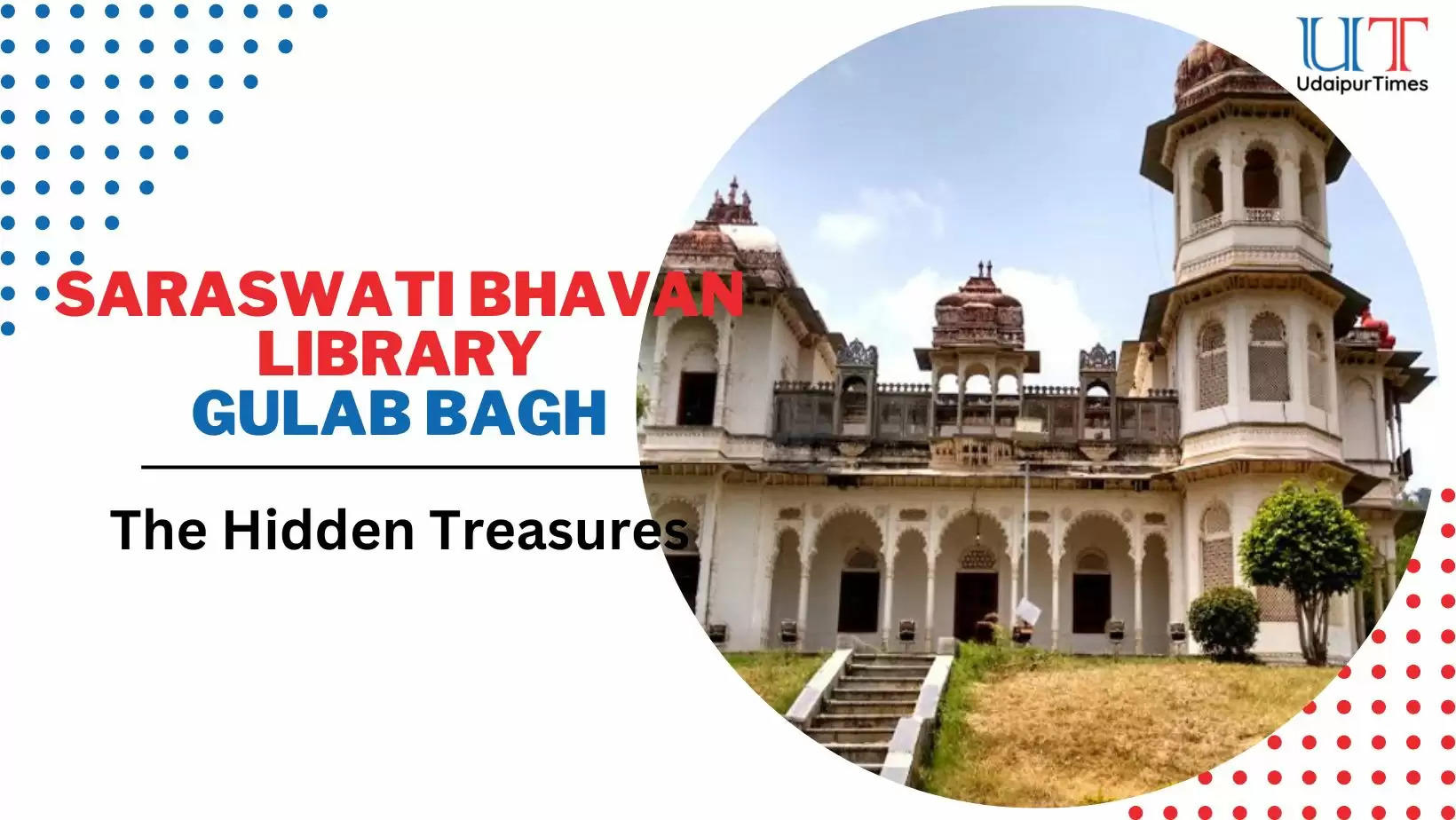Saraswati Library Gulab Bagh Udaipur History of Library