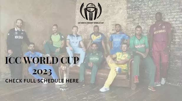 ICC Cricket 50-over World Cup 2023 Full Schedule, List of teams, Match Schedule of WOrld Cup 2023 is released