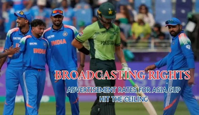 Broadcasting Rates for Asia Cup matches touches the ceiling. Sony Groups Bags Advertising rights, Asia Cup 2025  T20 cricket tournament  UAE cricket events  India vs Pakistan cricket  Asia Cup schedule  Asia Cup final  Asia Cup teams  Group A Asia Cup  Group B Asia Cup  India cricket team  Sony Sports Network  Sony Liv live streaming Asia Cup broadcasting rights  Asia Cup live streaming  Sony Liv Asia Cup  Sports media rights  Cricket viewership stats  High-value cricket ads  Cricket monetization  ₹14-16 lakh ad rates