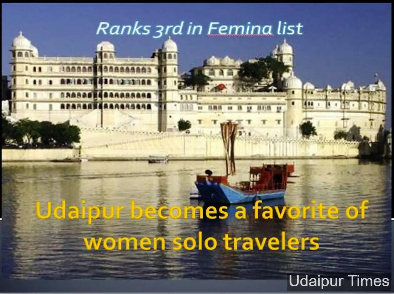 Udaipur Become a favorite women solo traveler 
