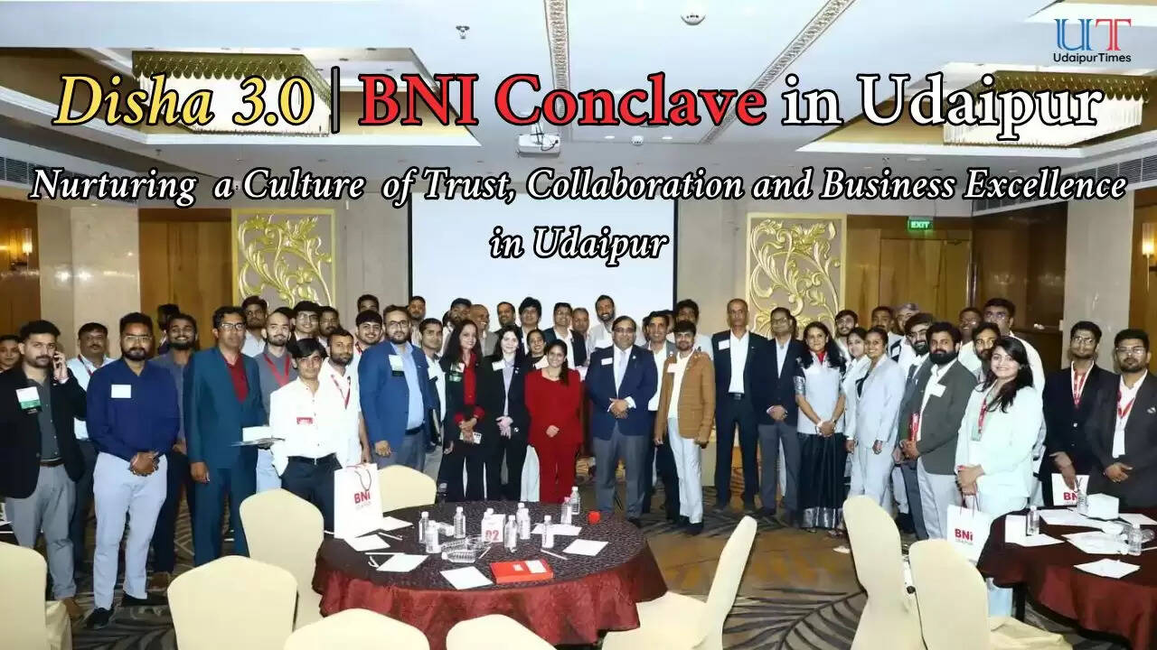 BNI Udaipur conclave 2025, BNI Udaipur 1-2-1 conclave, business networking Udaipur, Hotel Howard Johnson events, Udaipur entrepreneurs networking, BNI Rajasthan events BNI Conclave in Udaipur Disha 3.0
