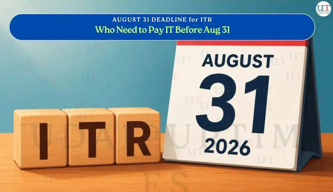 The Income Tax department has stated that the deadline of 31 August 2026 will be applicable for several taxpayers for filing ITR-3, ITR-4, ITR-5, and ITR-7