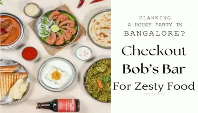 Planning a house party in Bangalore? Checkout Bob&rsquo;s Bar For Zesty Food