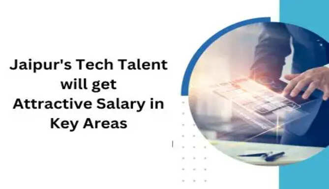 Jaipur's technical employees will get strength, attractive salary in key areas will increase the incentive