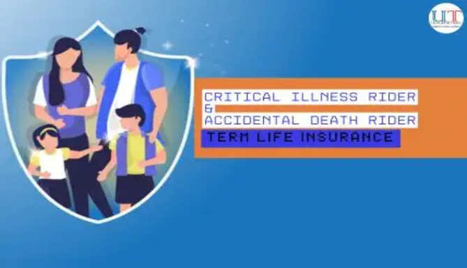 Critical Illness Rider vs. Accidental Death Rider in Term Life Insurance: Which One Do You Need?